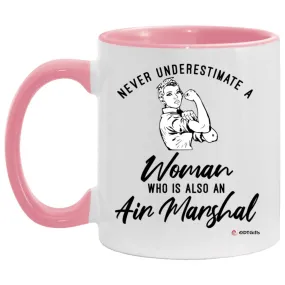 Air Marshal Mug Never Underestimate A Woman Who Is Also An Air Marshal Coffee Cup Two Tone Pink 11oz AM11OZ