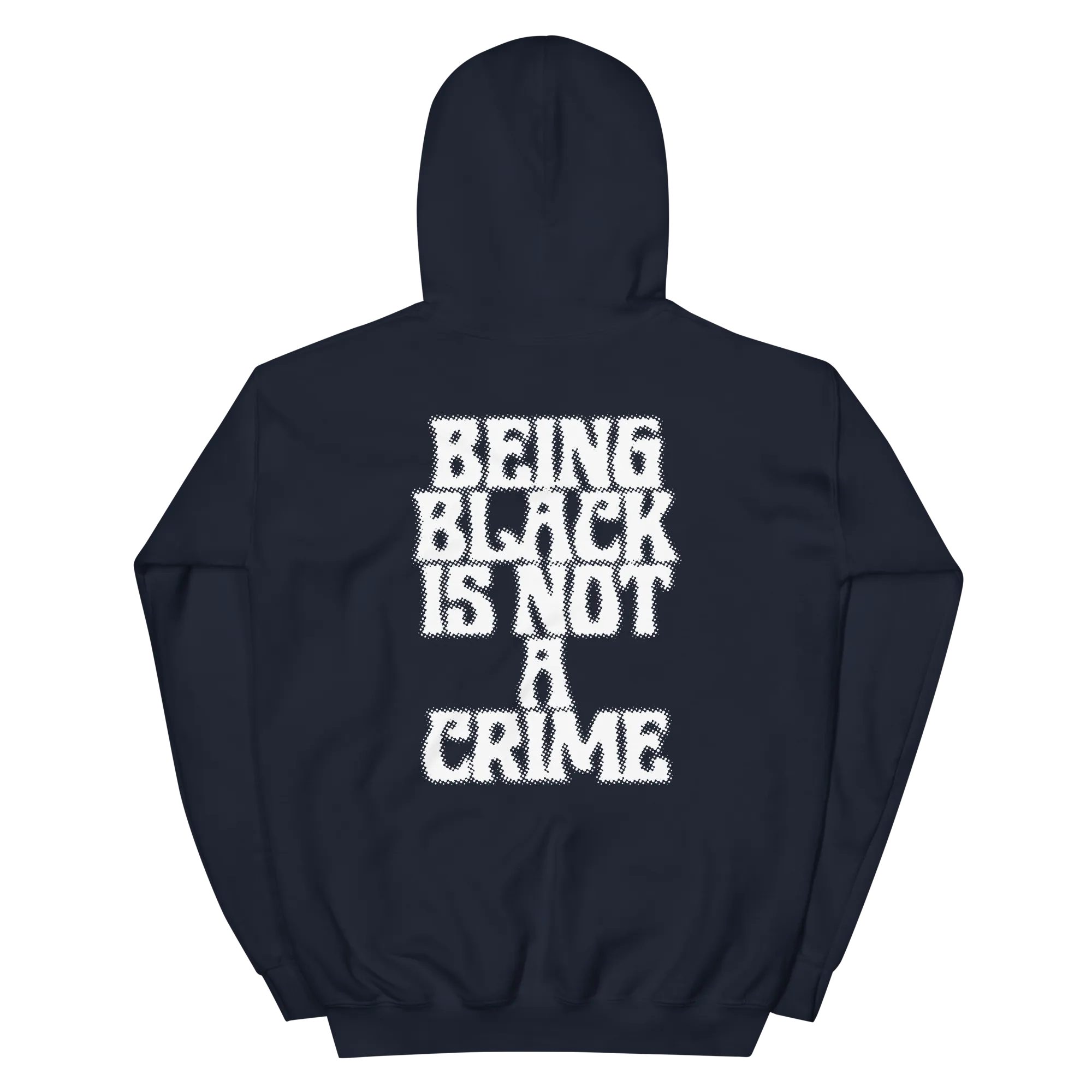 Being Black is Not a Crime Hoodie