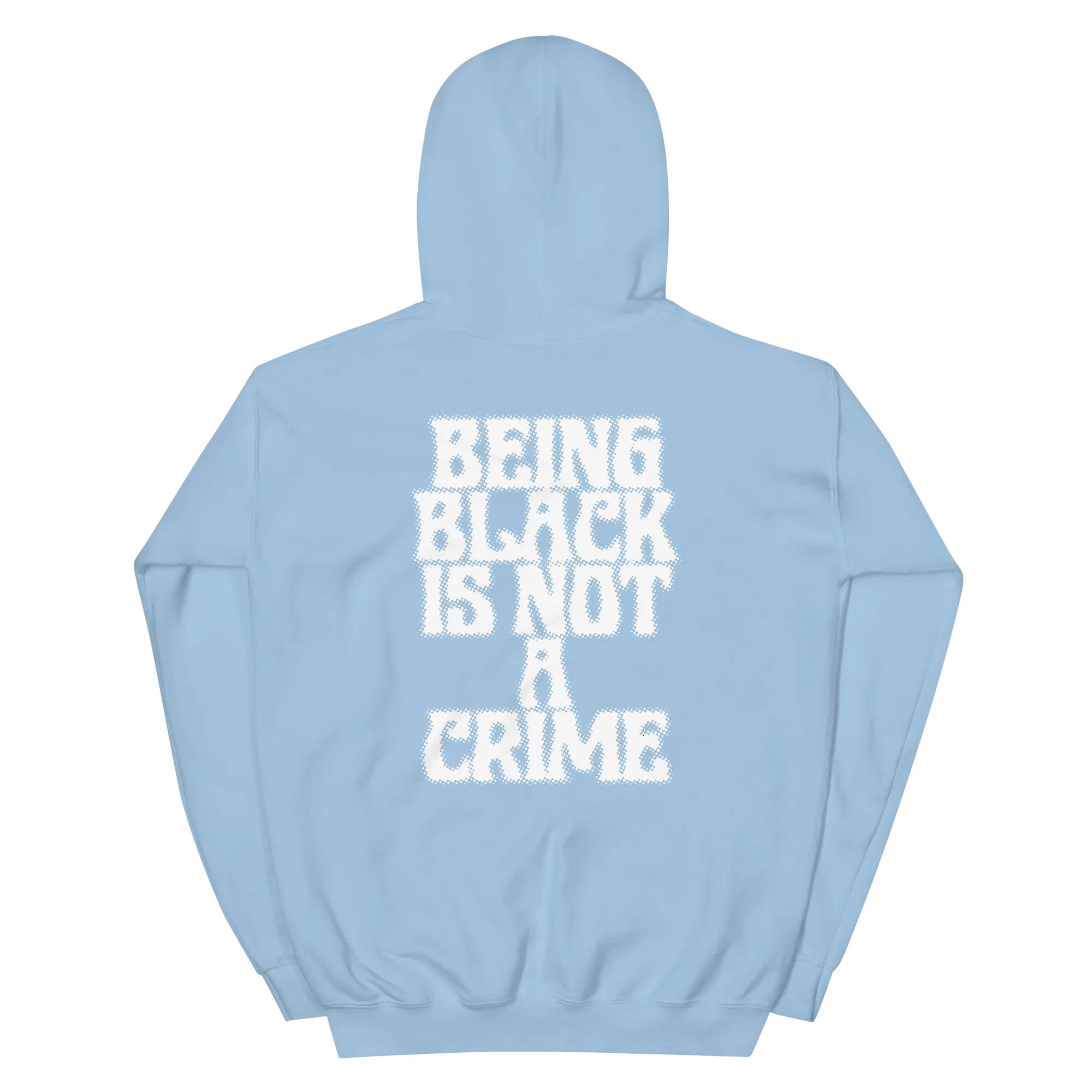 Being Black is Not a Crime Hoodie