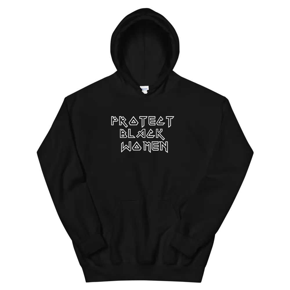 Protect Black Women Hoodie