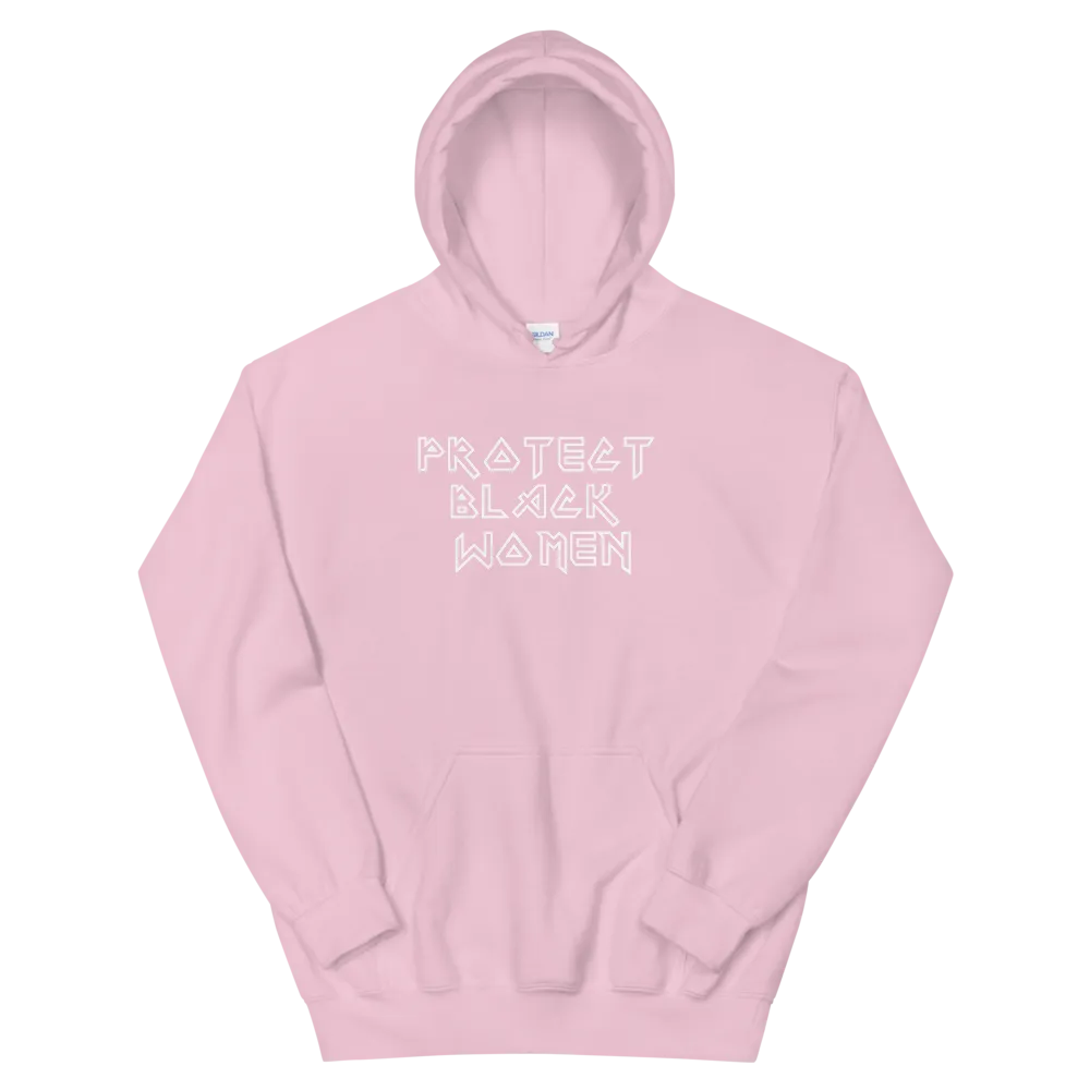 Protect Black Women Hoodie