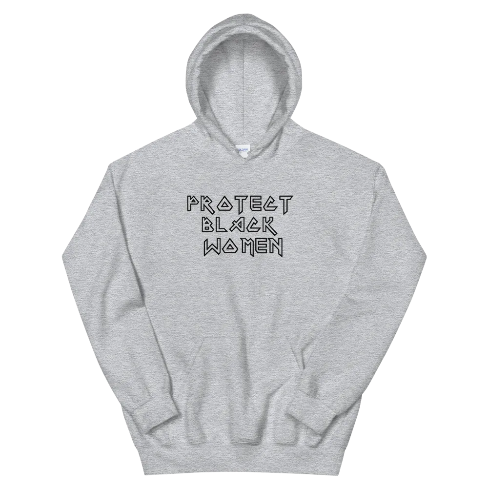 Protect Black Women Hoodie