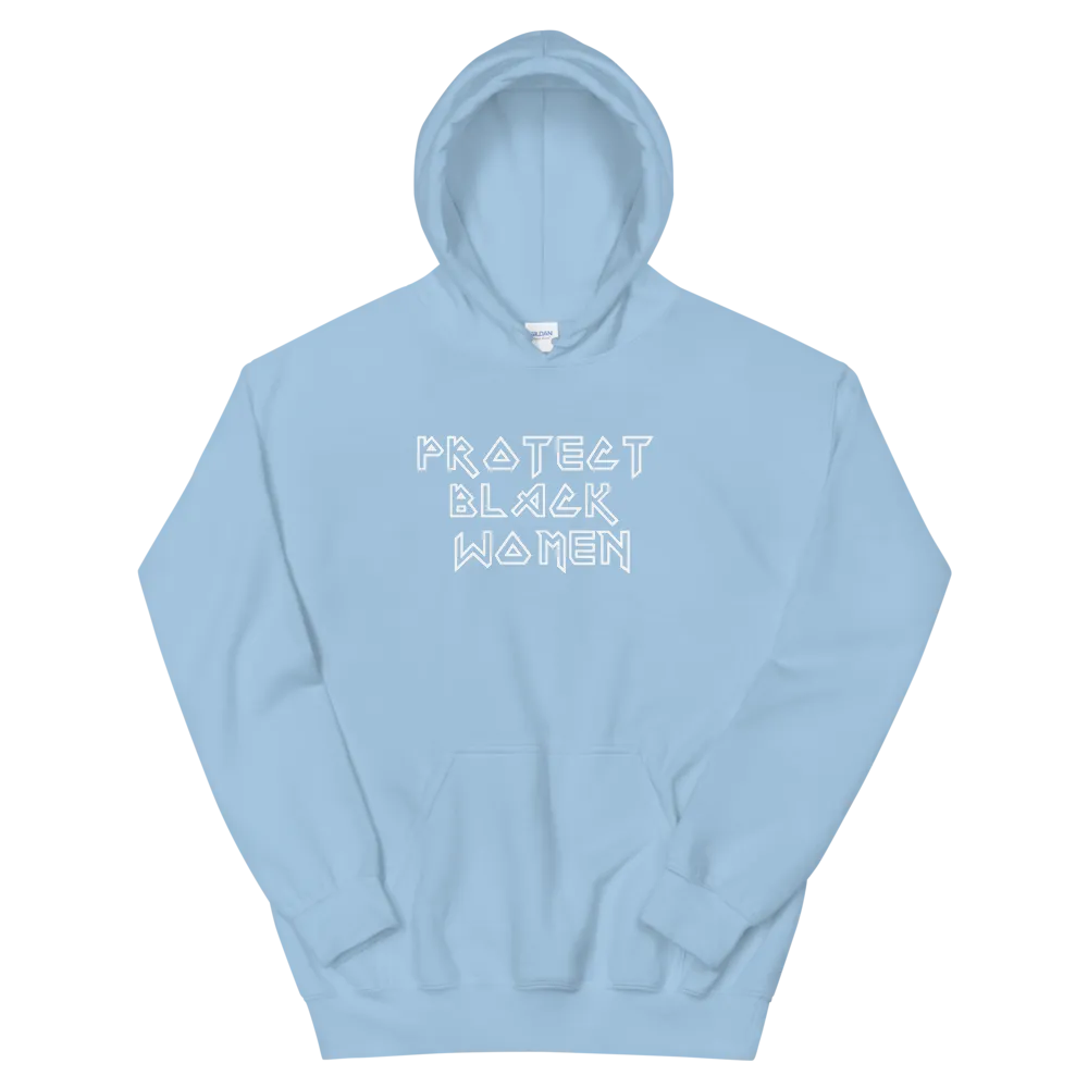 Protect Black Women Hoodie