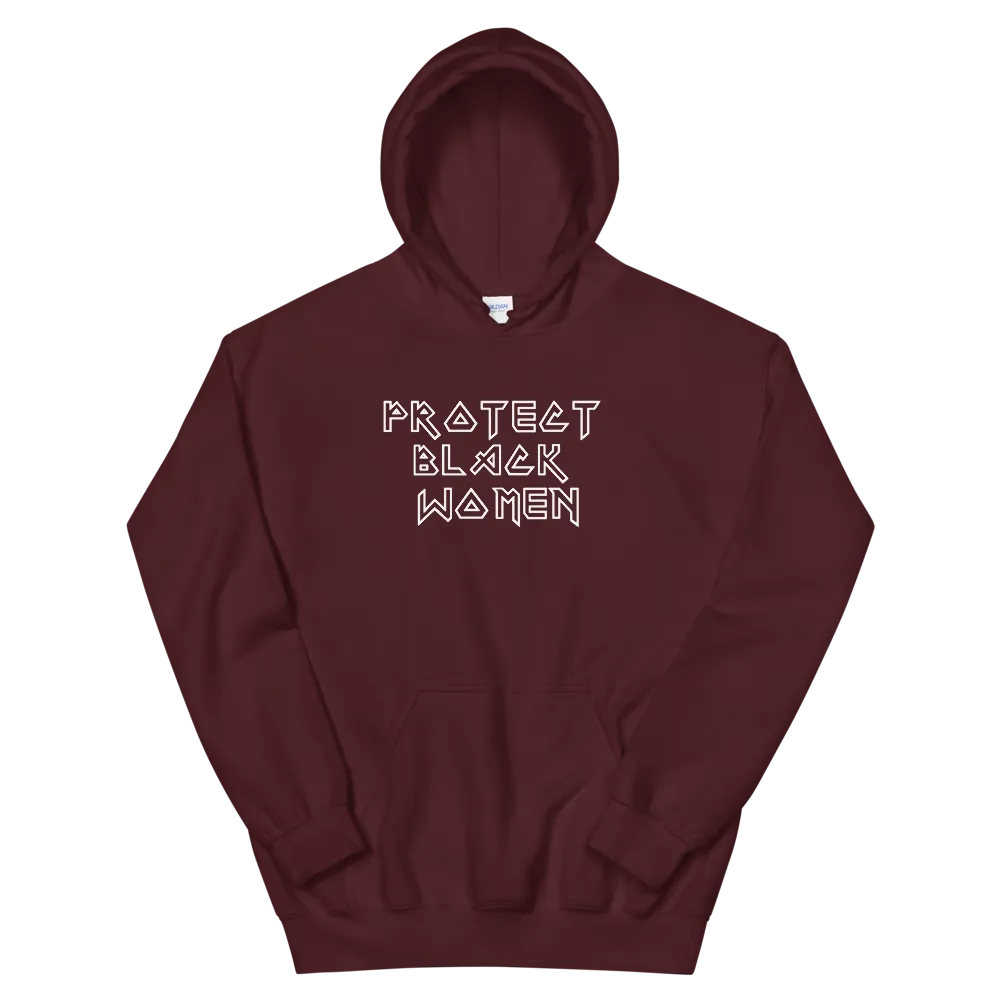 Protect Black Women Hoodie