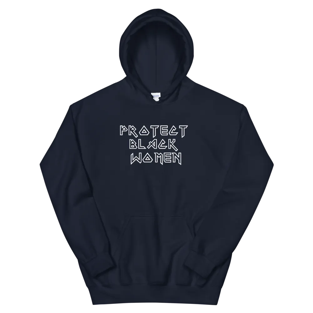 Protect Black Women Hoodie